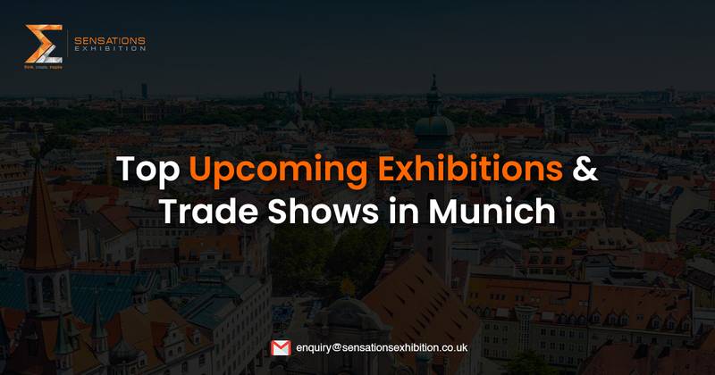 Top Upcoming Exhibitions & Trade Shows in Munich 2025-2026